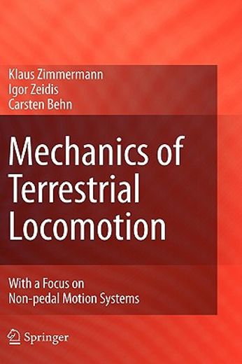 mechanics of terrestrial locomotion,with a focus on non-pedal motion systems