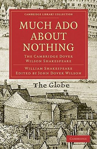 Much ado About Nothing Paperback (Cambridge Library Collection - Shakespeare and Renaissance Drama) (en Inglés)