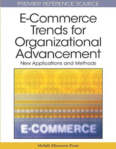 e-commerce trends for organizational advancement,new applications and methods