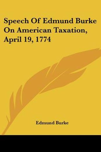 speech of edmund burke on american taxat