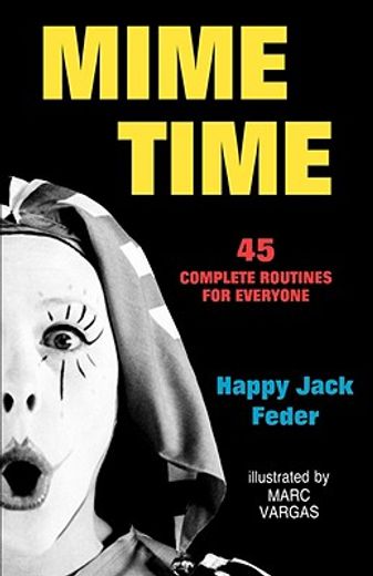 mime time,45 complete routines for everyone (in English)