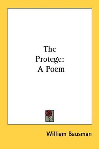 the protege: a poem