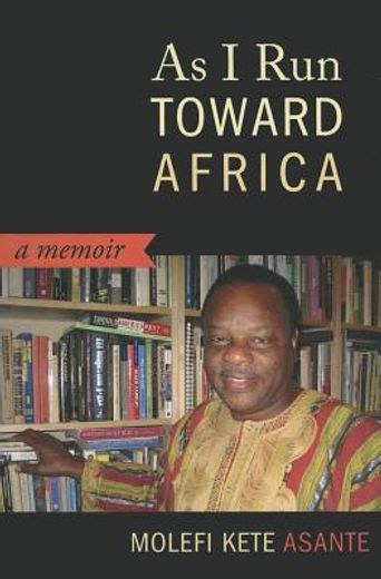 As I Run Toward Africa (en Inglés)