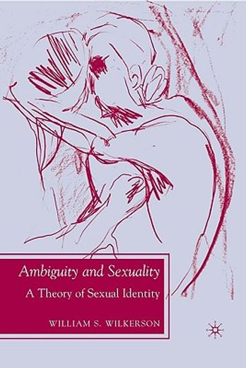 ambiguity and sexuality,a theory of sexual identity