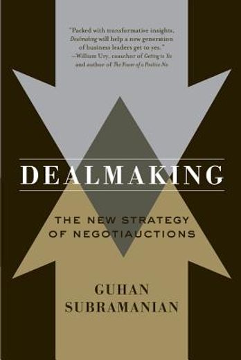 dealmaking,the new strategy of negotiauctions