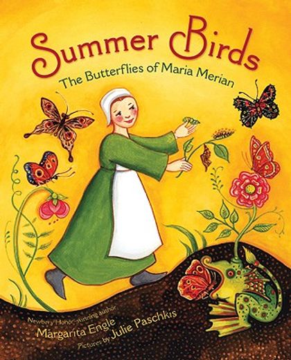 summer birds,the butterflies of maria merian (en Inglés)