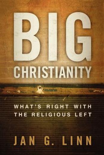big christianity,what´s right with the religious left