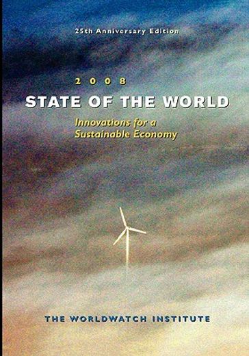 state of the world 2008,innovations for a sustainable economy