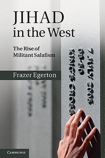 jihad in the west,the rise of militant salafism