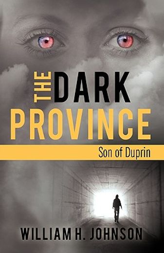 the dark province,son of duprin