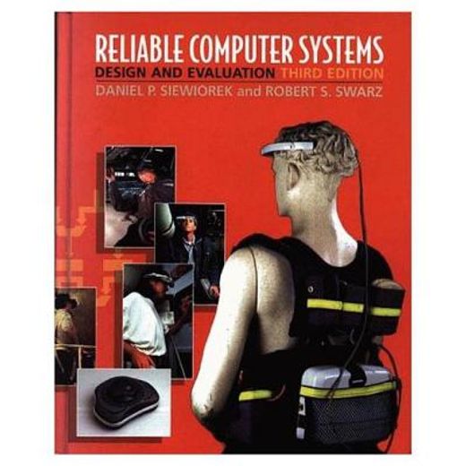 Reliable Computer Systems: Design and Evaluation, Third Edition (in English)