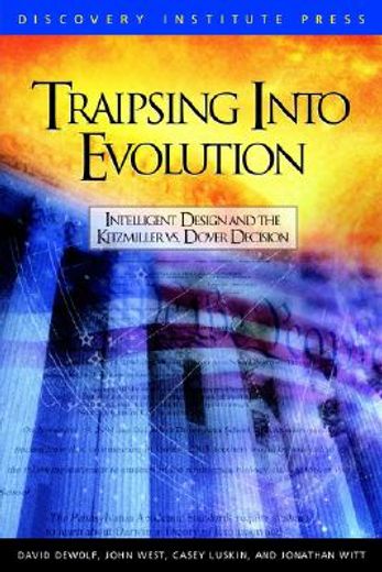 traipsing into evolution,intelligent design and the kitzmiller v. dover decision (en Inglés)