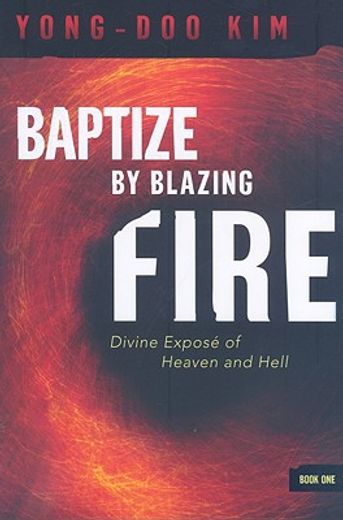 baptize by blazing fire (in English)