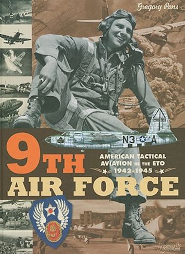 9th air force,american tactical aviation in the eto, 1943-45