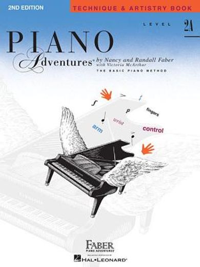 piano adventures technique and artistry book,level 2a, the basic piano method