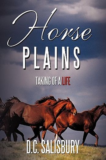 horse plains,taking of a life
