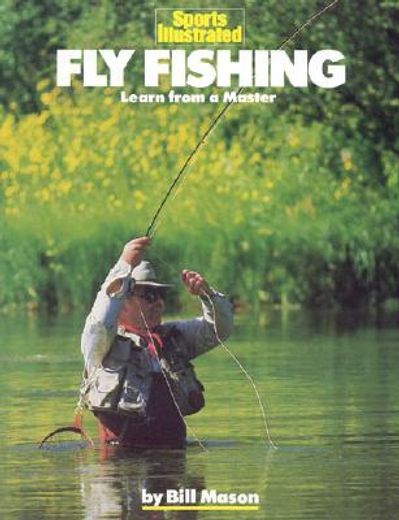 sports illustrated fly fishing,learn from a master (in English)