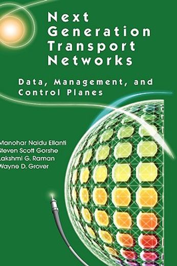 next generation transport networks,data, management, and control planes