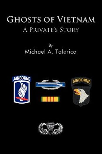 ghosts of vietnam,a private’s story