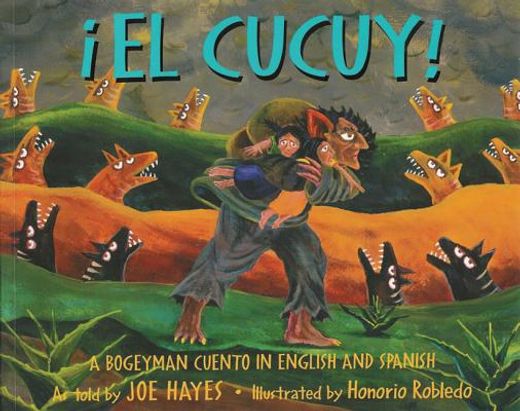el cucuy,a bogeyman cuento (in Spanish)