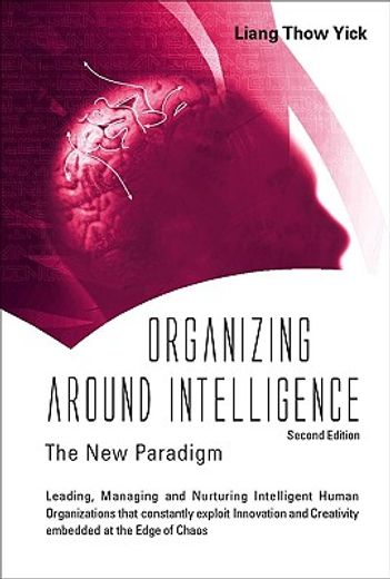 organizing around intelligence,the new paradigm
