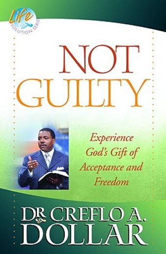 not guilty,experience god´s gift of acceptance and freedom (en Inglés)