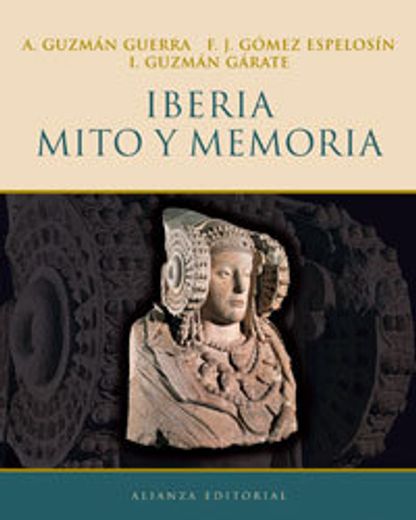 Iberia, mito y memoria (Libros Singulares (Ls))