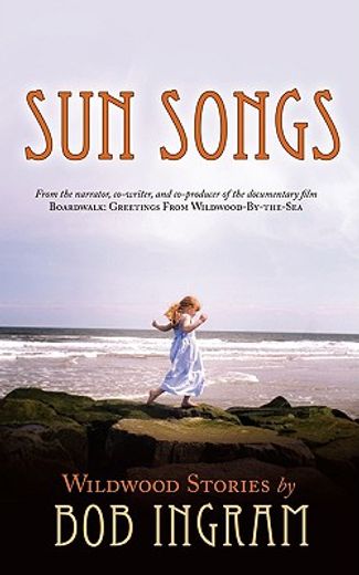 sun songs: wildwood stories