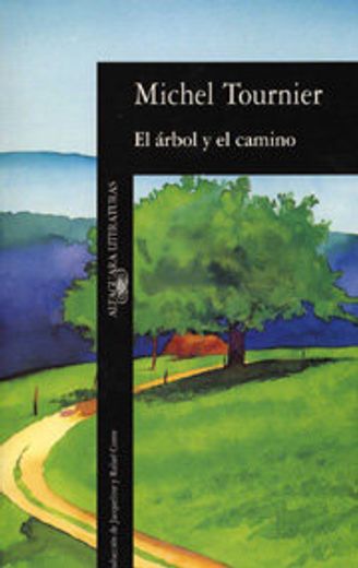 El árbol Y El Camino (literaturas, Band 717035)