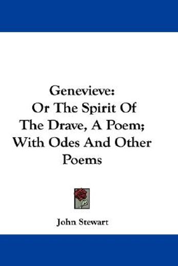 genevieve: or the spirit of the drave, a