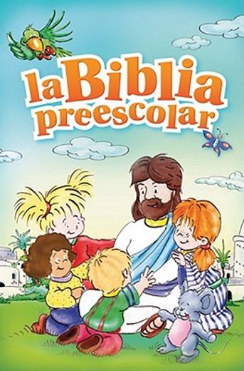 La Biblia Preescolar (in Spanish)