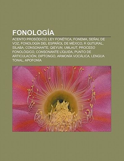 Libro Fonolog A: Acento Pros Dico, Ley Fon Tica, Fonema, Se Al De Voz ...