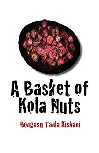 a basket of kola nuts