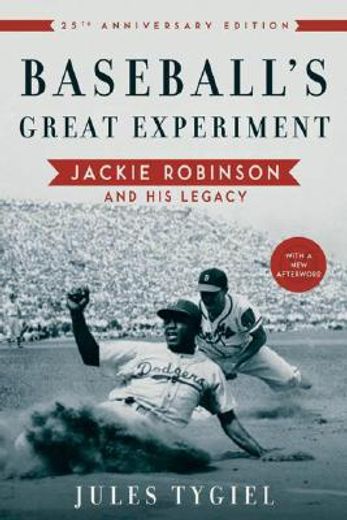 baseball´s great experiment,jackie robinson and his legacy (en Inglés)