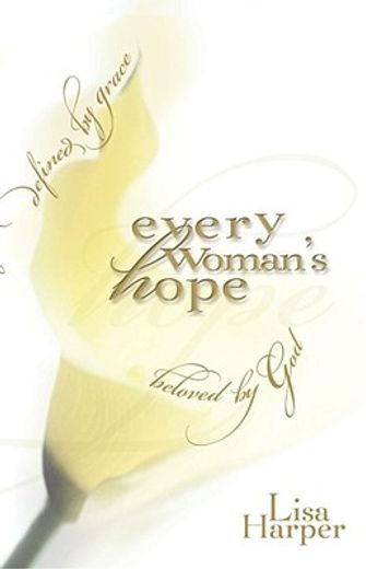 every woman`s hope (in English)