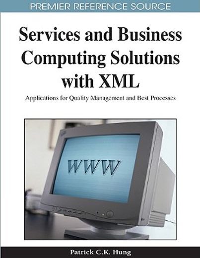 services and business computing solutions with xml,applications for quality management and best processes