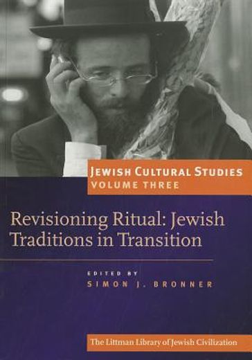 Revisioning Ritual: Jewish Traditions in Transition (en Inglés)
