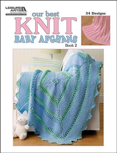 our best knit baby afghans (en Inglés)