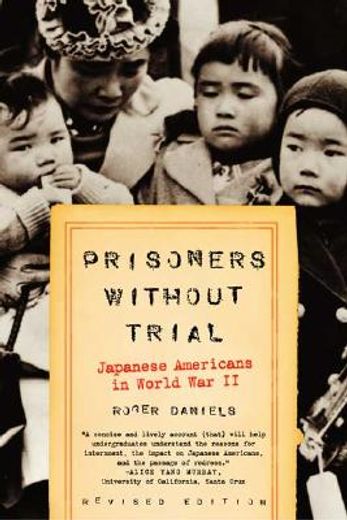 prisoners without trial,japanese americans in world war ii