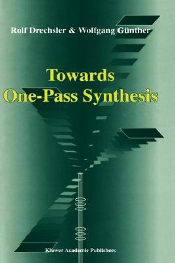 towards one-pass synthesis (en Inglés)