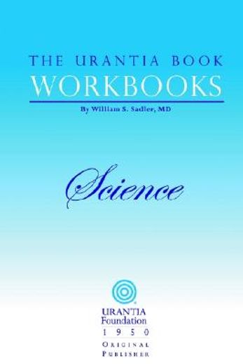 the urantia book workbooks,science