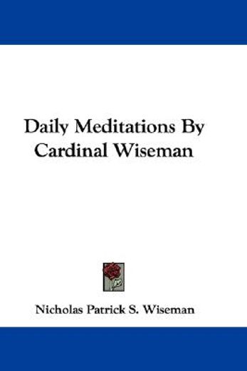daily meditations by cardinal wiseman