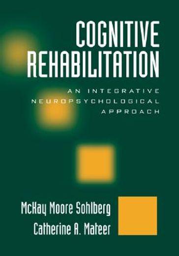 cognitive rehabilitation,an integrative neuropsychological approach