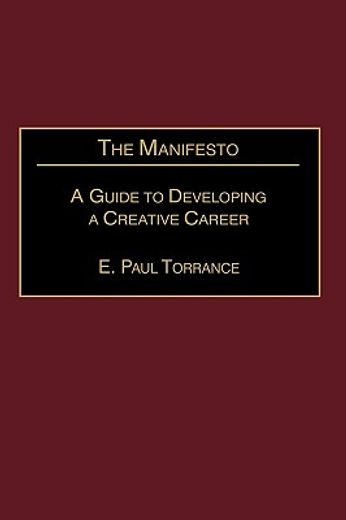 the manifesto,a guide to developing a creative career