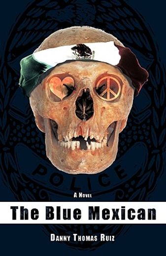 the blue mexican,a novel (en Inglés)