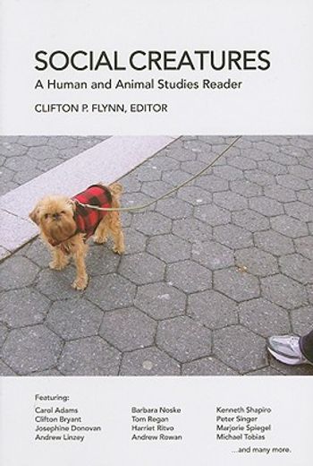 social creatures,a human and animal studies reader