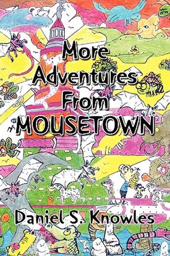 more adventures from mousetown