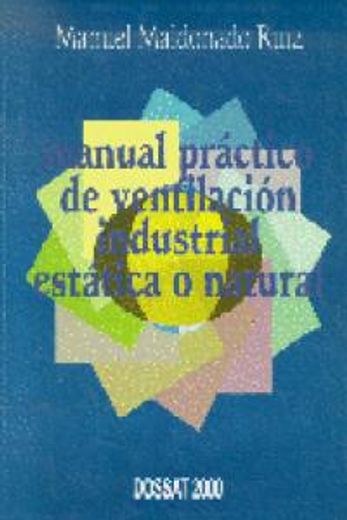 Libro Manual Practico De Ventilacion Ind Maldonado Isbn Comprar En Buscalibre