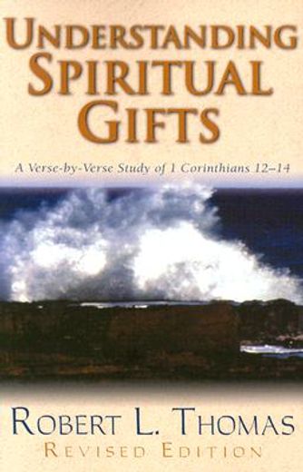 understanding spiritual gifts (en Inglés)