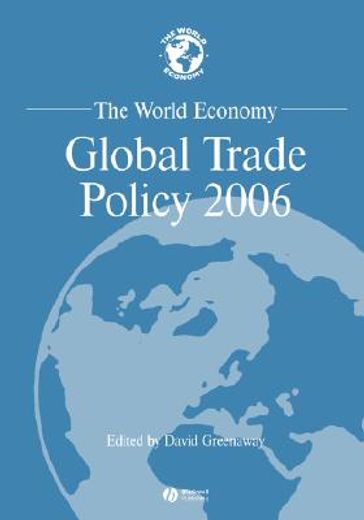 the world economy,global trade policy 2006